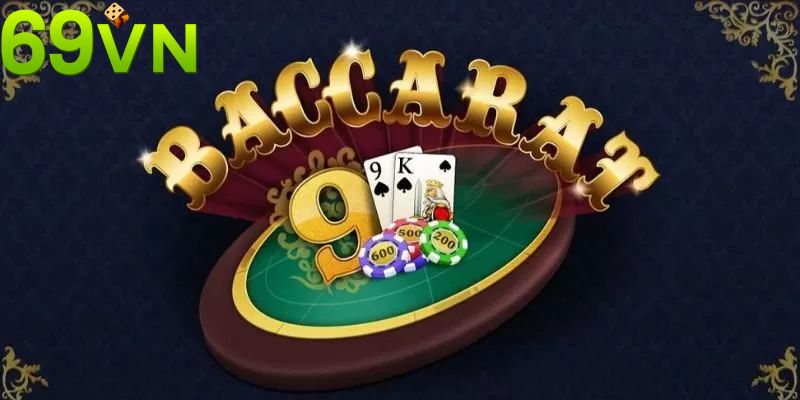 Cách Chơi Baccarat Dễ Hiểu Nhất Cho Người Mới Bắt Đầu