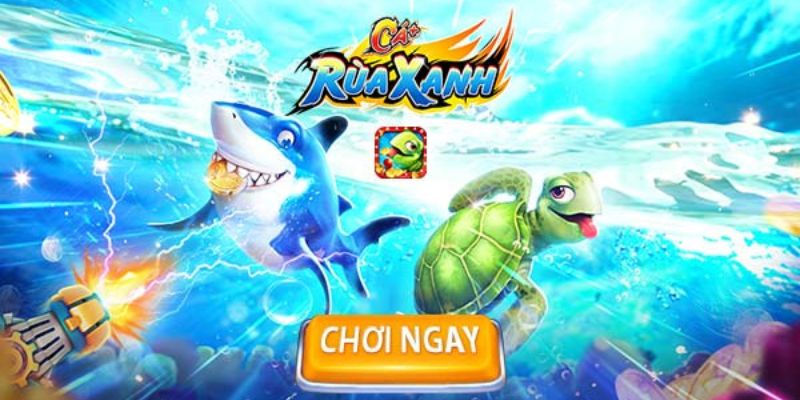 Bắn cá rùa xanh mang lại trải nghiệm thú vị khi chơi